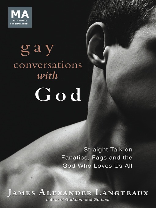 Title details for Gay Conversations with God by James Alexander Langteaux - Available